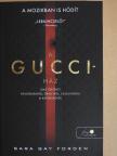 Sara Gay Forden - A Gucci-ház [antikvár]