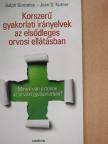 Jean S. Kutner - Korszerű gyakorlati irányelvek az elsődleges orvosi ellátásban [antikvár]
