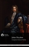 John Dryden - Delphi Complete Works of John Dryden (Illustrated) [eKönyv: epub, mobi]