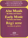 RÉGI ZENE FUVOLÁRA ÉS GITÁRRA (BÁNTAI-KOVÁCS-NAGY)
