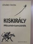 Lénárd Ödön - Kiskirály [antikvár]