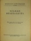 Szabad beszélgetés [antikvár]