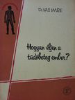 Dr. Vas Imre - Hogyan éljen a tüdőbeteg ember? [antikvár]