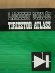 Lambert Miklós - Tirisztor-atlasz [antikvár]
