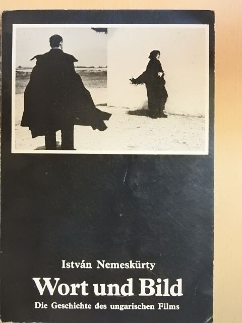 István Nemeskürty - Wort und Bild [antikvár]