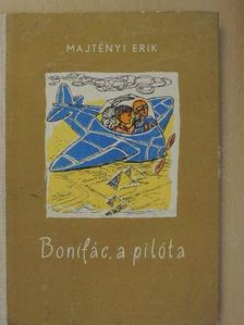 Majtényi Erik - Bonifác, a pilóta [antikvár]