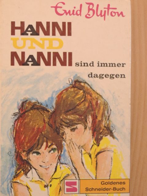 Enid Blyton - Hanni und Nanni sind immer dagegen [antikvár]