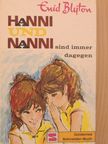 Enid Blyton - Hanni und Nanni sind immer dagegen [antikvár]