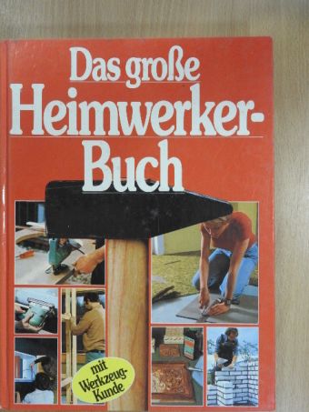 Das große Heimwerker-Buch [antikvár]