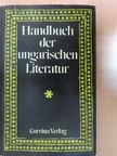 Attila Tamás - Handbuch der ungarischen Literatur [antikvár]