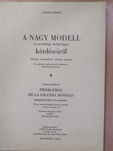 Vadas György - A nagy modell kérdéseiről [antikvár]