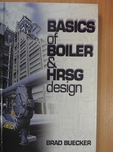 Brad Buecker - Basics of Boiler & HRSG design [antikvár]