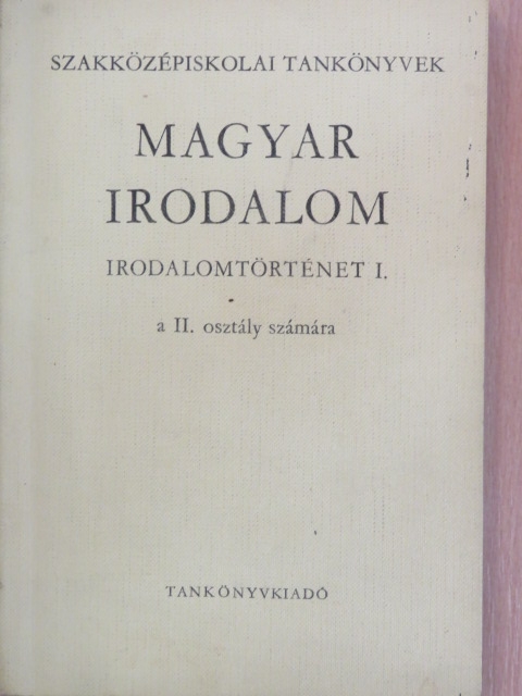 Dr. Makay Gusztáv - Magyar irodalom I. [antikvár]