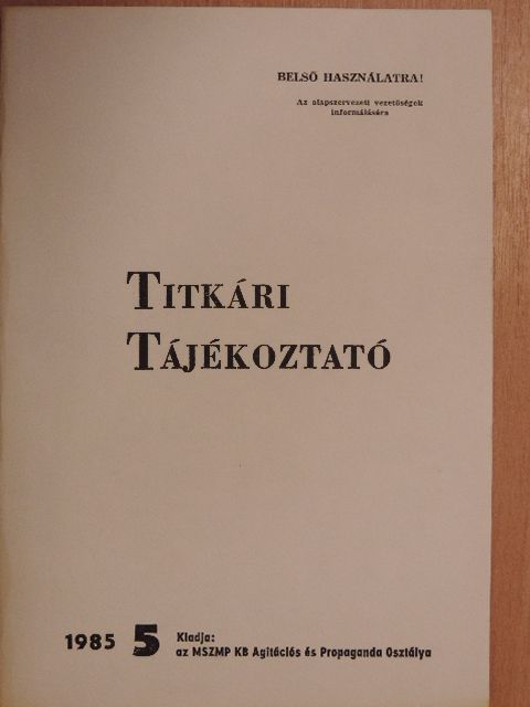 Titkári tájékoztató 1985/5. [antikvár]