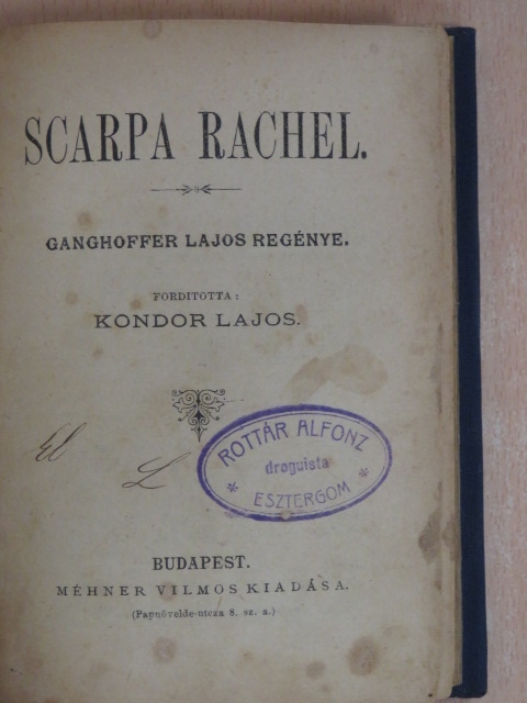 Ganghoffer Lajos - Scarpa Rachel/San Sebastian [antikvár]
