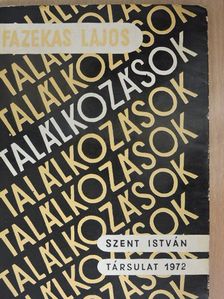 Fazekas Lajos - Találkozások (dedikált példány) [antikvár]