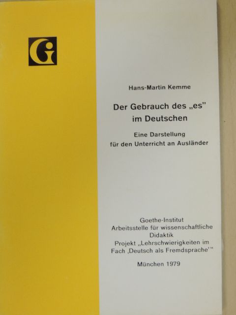 Hans-Martin Kemme - Der Gebrauch des "es" im Deutschen [antikvár]