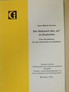 Hans-Martin Kemme - Der Gebrauch des "es" im Deutschen [antikvár]