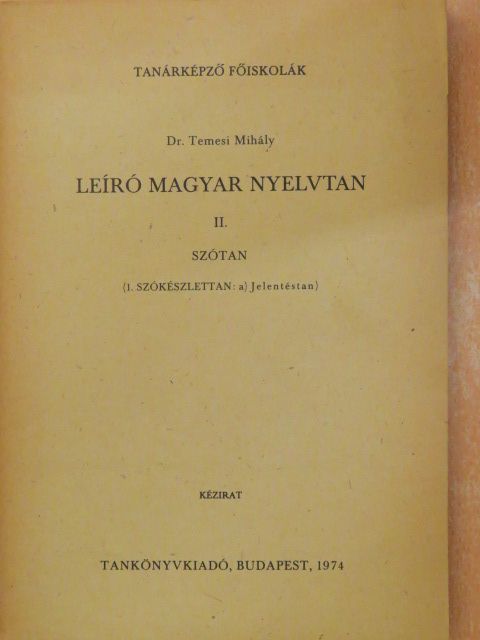 Dr. Temesi Mihály - Leíró magyar nyelvtan II/1/a [antikvár]