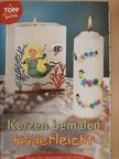 Annette Kunkel - Kerzen bemalen kinderleicht [antikvár]