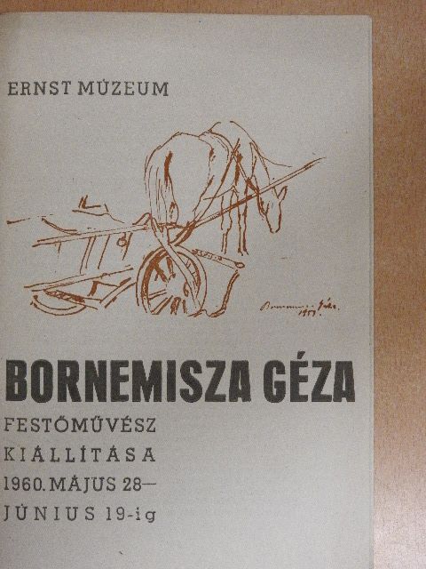 Dutka Mária - Bornemisza Géza festőművész kiállítása [antikvár]