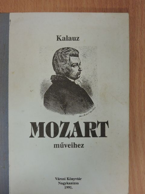 Kalauz Mozart műveihez [antikvár]