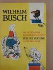 Wilhelm Busch - Die schönsten Bildgeschichten für die Jugend [antikvár]