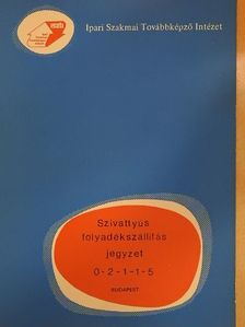 Sallay Andrásné - Szivattyús folyadékszállítás [antikvár]