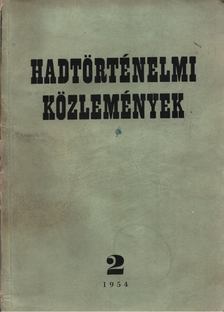 Hadtörténelmi közlemények 1954 I. évfolyam 2 [antikvár]
