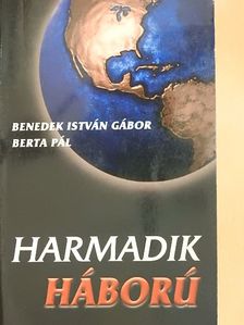 Benedek István Gábor - Harmadik háború [antikvár]