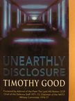 Timothy Good - Unearthly Disclosure [antikvár]