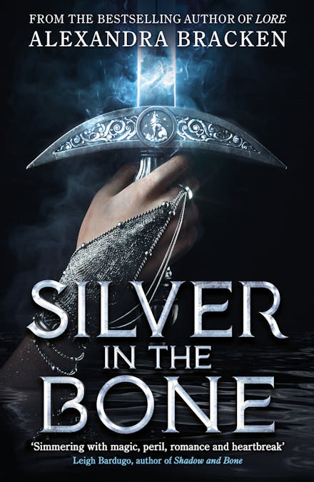 Alexandra Bracken - SILVER IN THE BONE