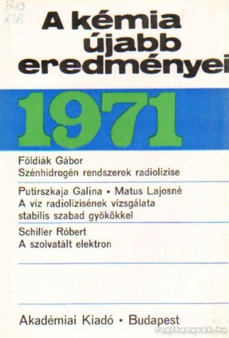 Csákvári Béla - A kémia újabb eredményei 1971. 4. kötet [antikvár]