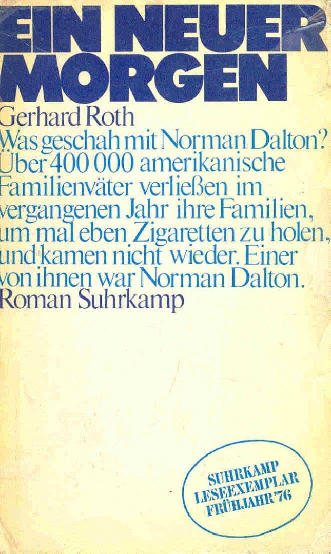ROTH, GERHARD - Ein neuer Morgen [antikvár]