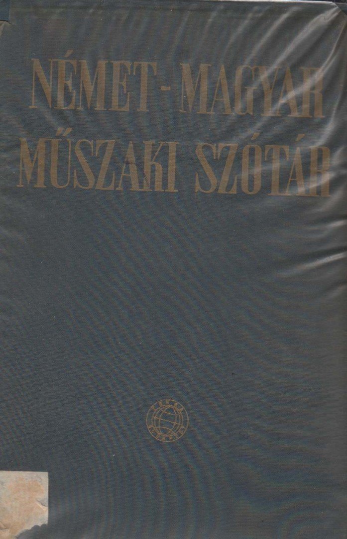 Klár János, Nagy Ernő - Német-magyar műszaki szótár [antikvár]