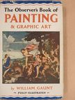 William Gaunt - The Observer's Book of Painting and Graphic Art [antikvár]