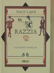 Nagy Lajos - Razzia [antikvár]