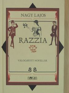 Nagy Lajos - Razzia [antikvár]