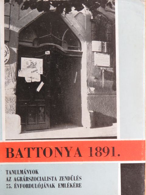 Borka Sándor - Battonya 1891. [antikvár]