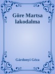 Gárdonyi Géza - Göre Martsa lakodalma [eKönyv: epub, mobi]