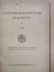 Drescher Pál - A Fővárosi Könyvtár Évkönyve 1934.  [antikvár]