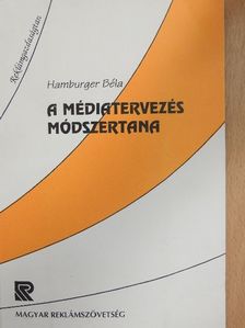 Hamburger Béla - A médiatervezés módszertana [antikvár]