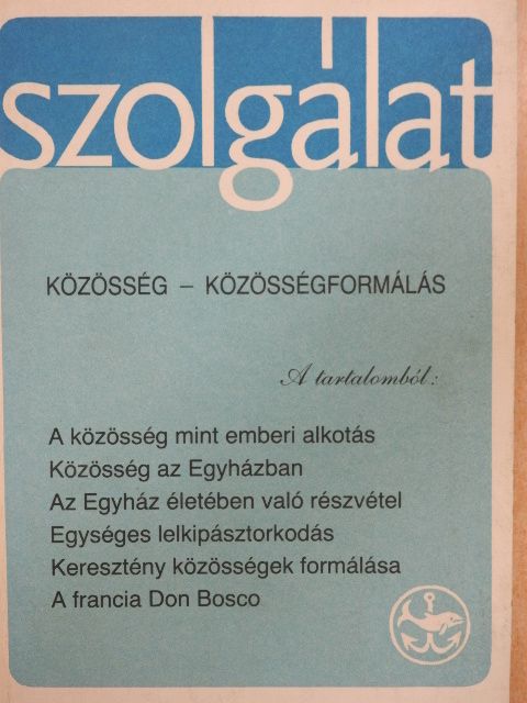 Armand J. Nigro - Szolgálat 1989. Kisboldogasszony [antikvár]