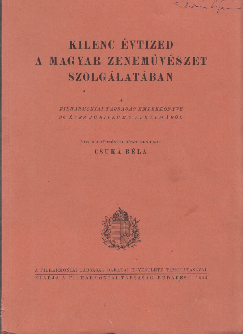 CSUKA BÉLA - Kilenc évtized a magyar zeneművészet szolgálatában [antikvár]