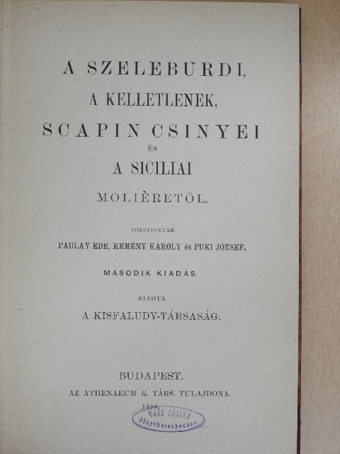 Moliére - A szeleburdi/A kelletlenek/Scapin csinyei/A siciliai [antikvár]