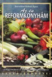 Borszékiné Rétháti Ágnes - Az én reformkonyhám [antikvár]