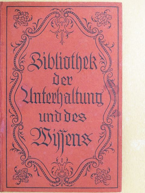Friedrich Jacobsen - Bibliothek der Unterhaltung und des Wissens 1918/11. (gótbetűs) [antikvár]