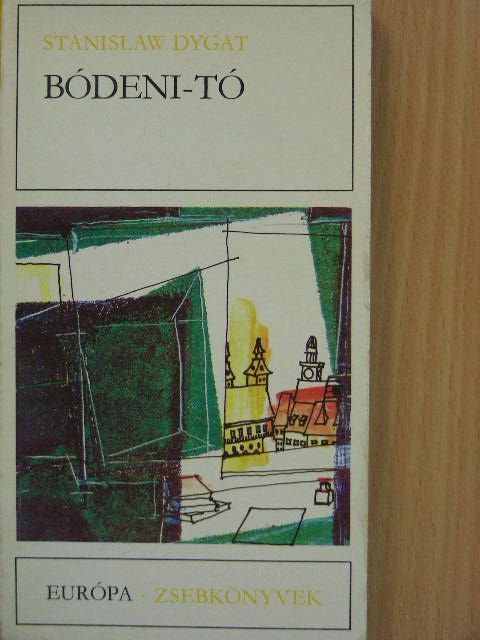 Stanislaw Dygat - Bódeni-tó [antikvár]