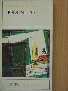 Stanislaw Dygat - Bódeni-tó [antikvár]