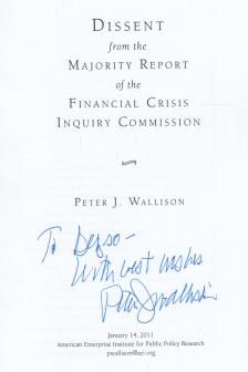 Peter J. Wallison - Dissent from the Majority Report (dedikált) [antikvár]